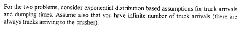 For the two problems, consider exponential