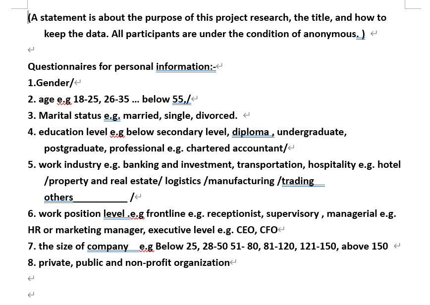 Plz help to design the questionnaires for report