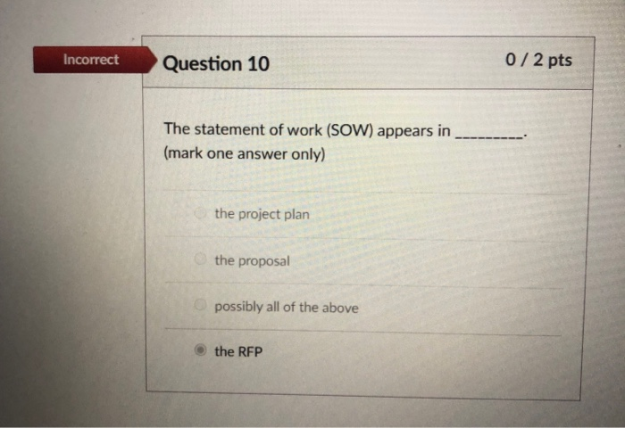 Incorrect Question 10 072 pts The statement of