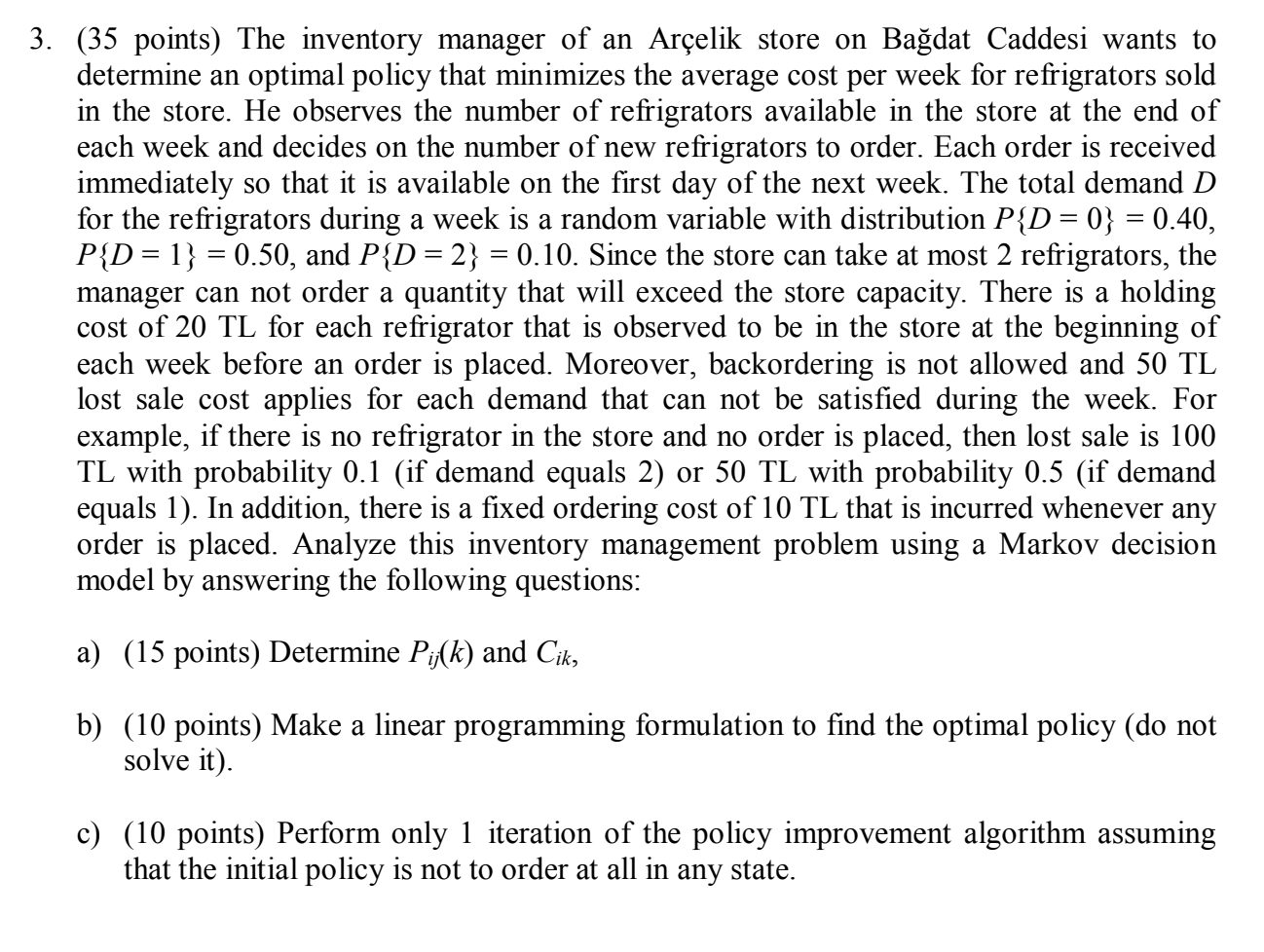 3. (35 points) The inventory manager of an Arelik