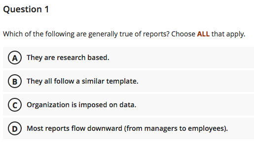 Question 1 Which of the following are generally