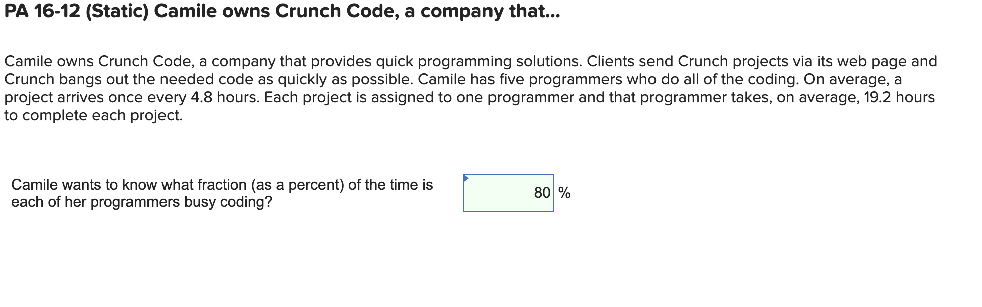 PA 16-12 (Static) Camile owns Crunch Code, a