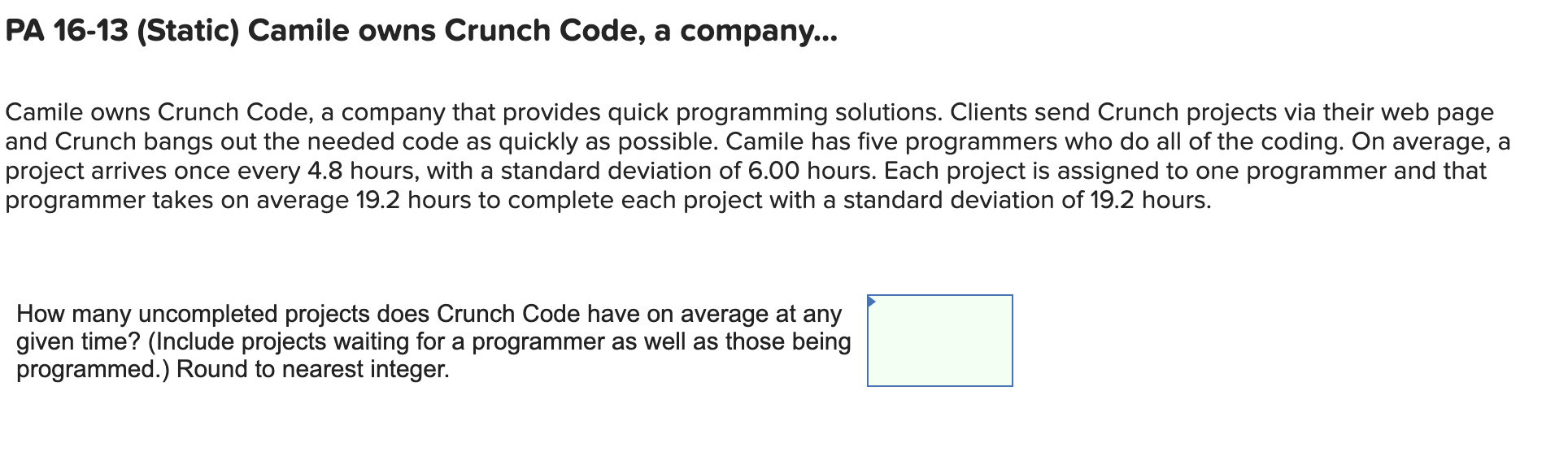 PA 16-12 (Static) Camile owns Crunch Code, a