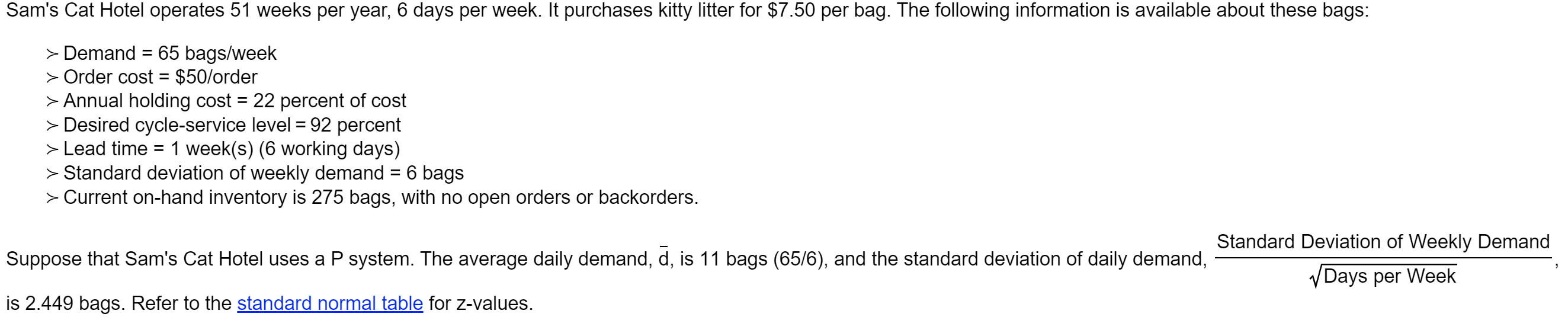 a. What P (in working days) and T should be used