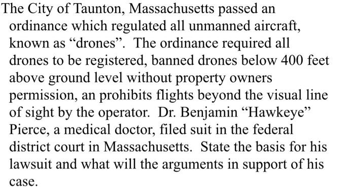 The City of Taunton, Massachusetts passed an