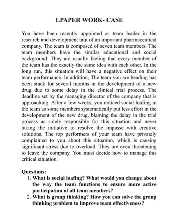 1.PAPER WORK- CASE You have been recently