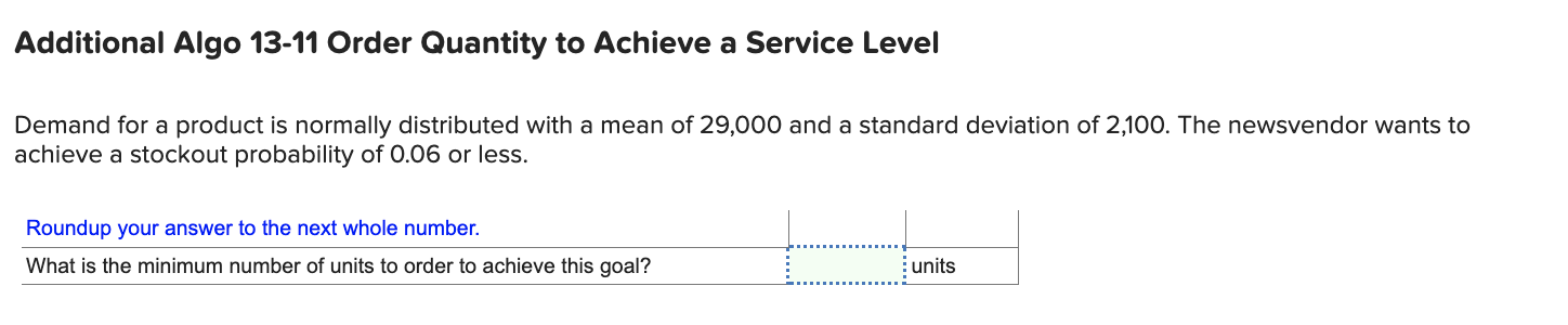 Additional Algo 13-11 Order Quantity to Achieve a