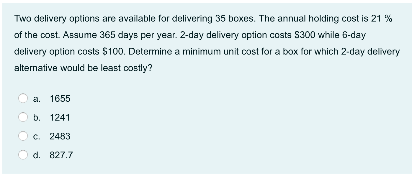 Two delivery options are available for delivering
