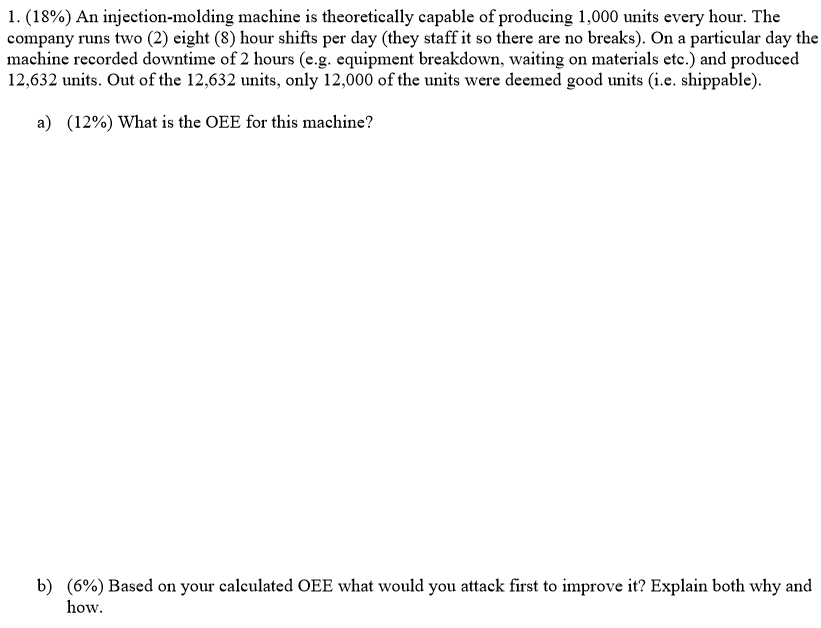 1. (18%) An injection-molding machine is