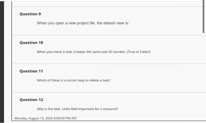 Question 9 When you open a new project file, the
