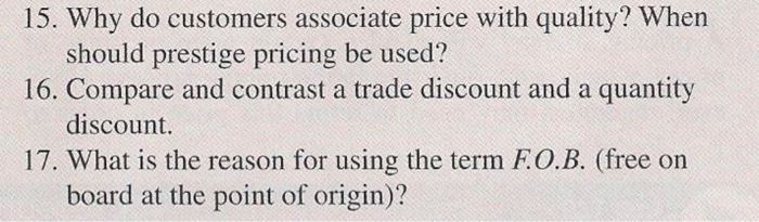 15. Why do customers associate price with