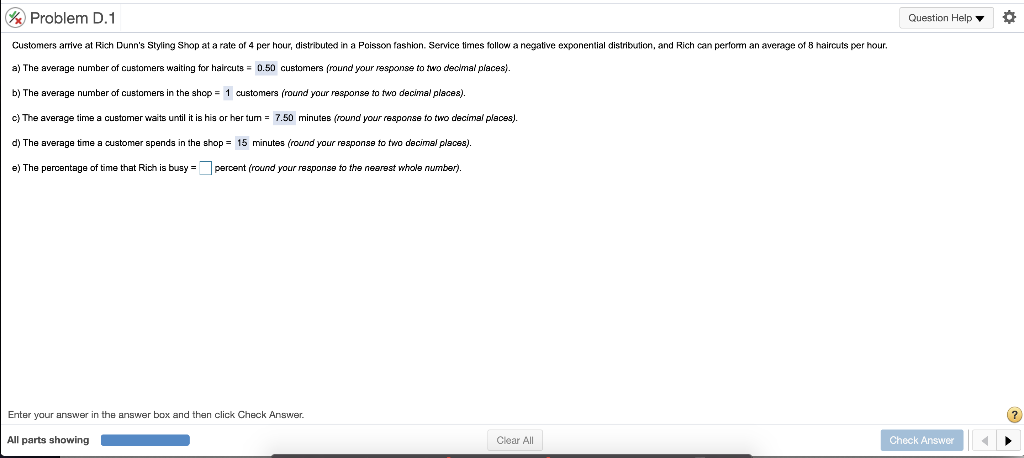 Problem D.1 Question Help Customers arrive at