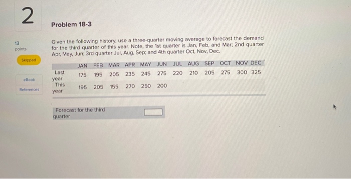 2 Problem 18-3 13 points Given the following