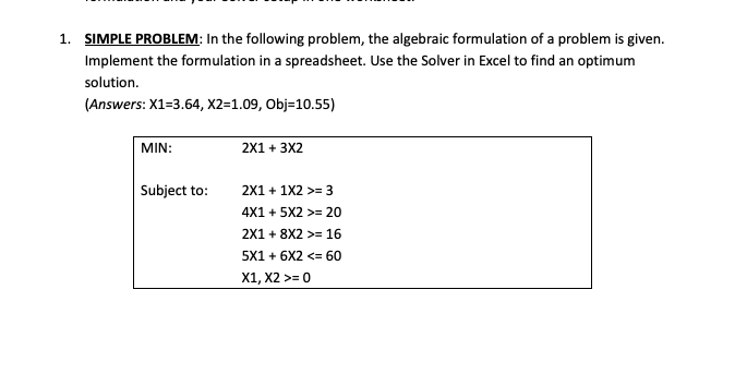 1. SIMPLE PROBLEM: In the following problem, the