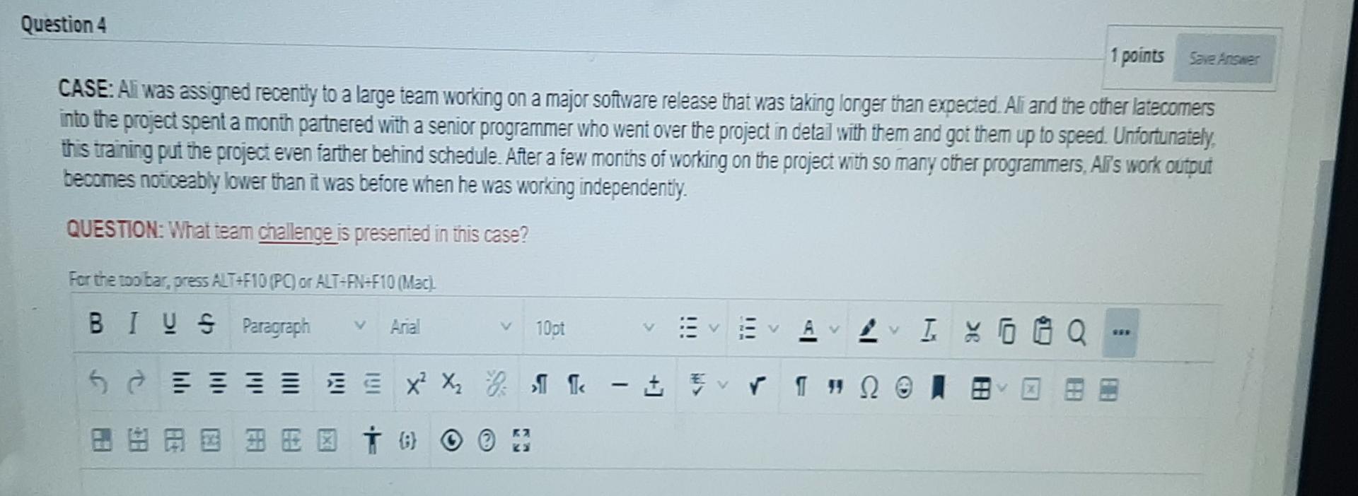 q4 Question 4 1 points Save Answer CASE: Ali was