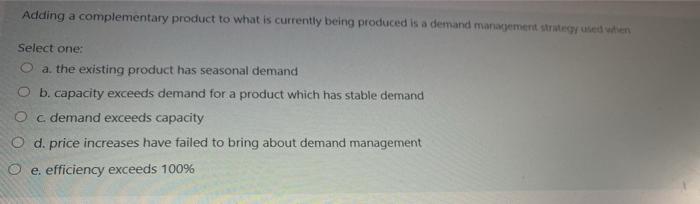 Adding a complementary product to what is