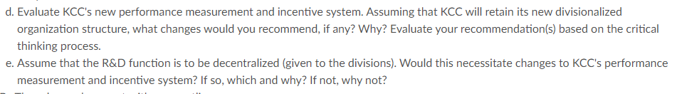 d. Evaluate KCC's new performance measurement and