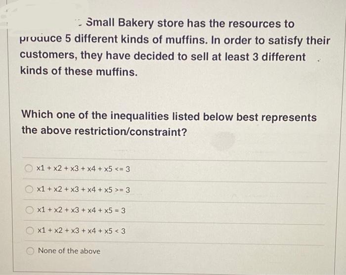 - Small Bakery store has the resources to prouuce