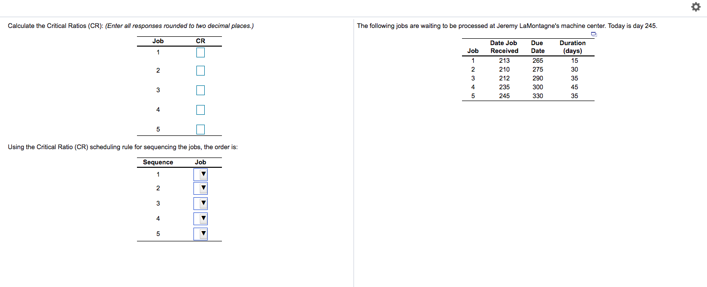 o Calculate the Critical Ratios (CR): (Enter all