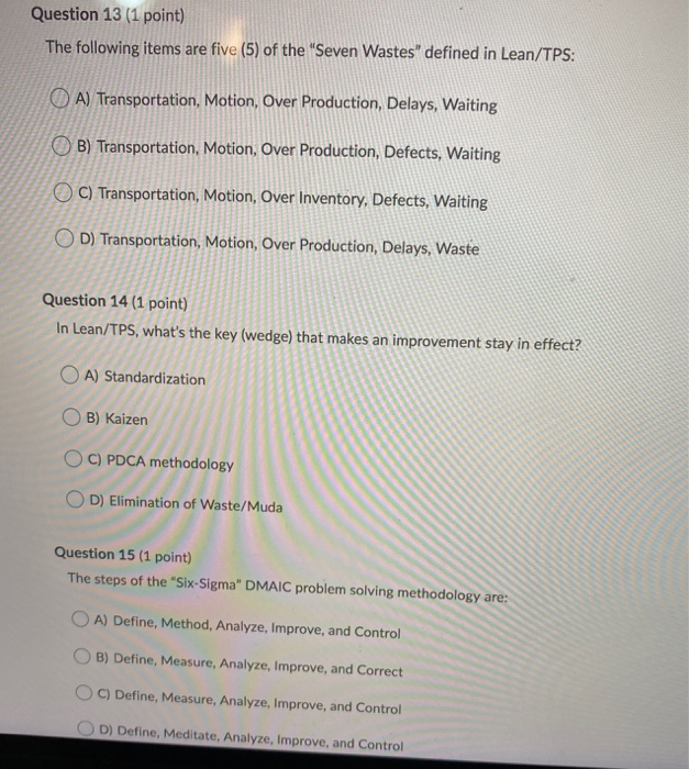 Question 13 (1 point) The following items are