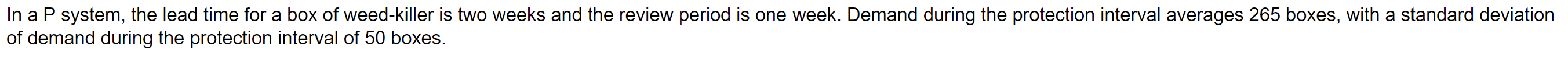 In a P system, the lead time for a box of