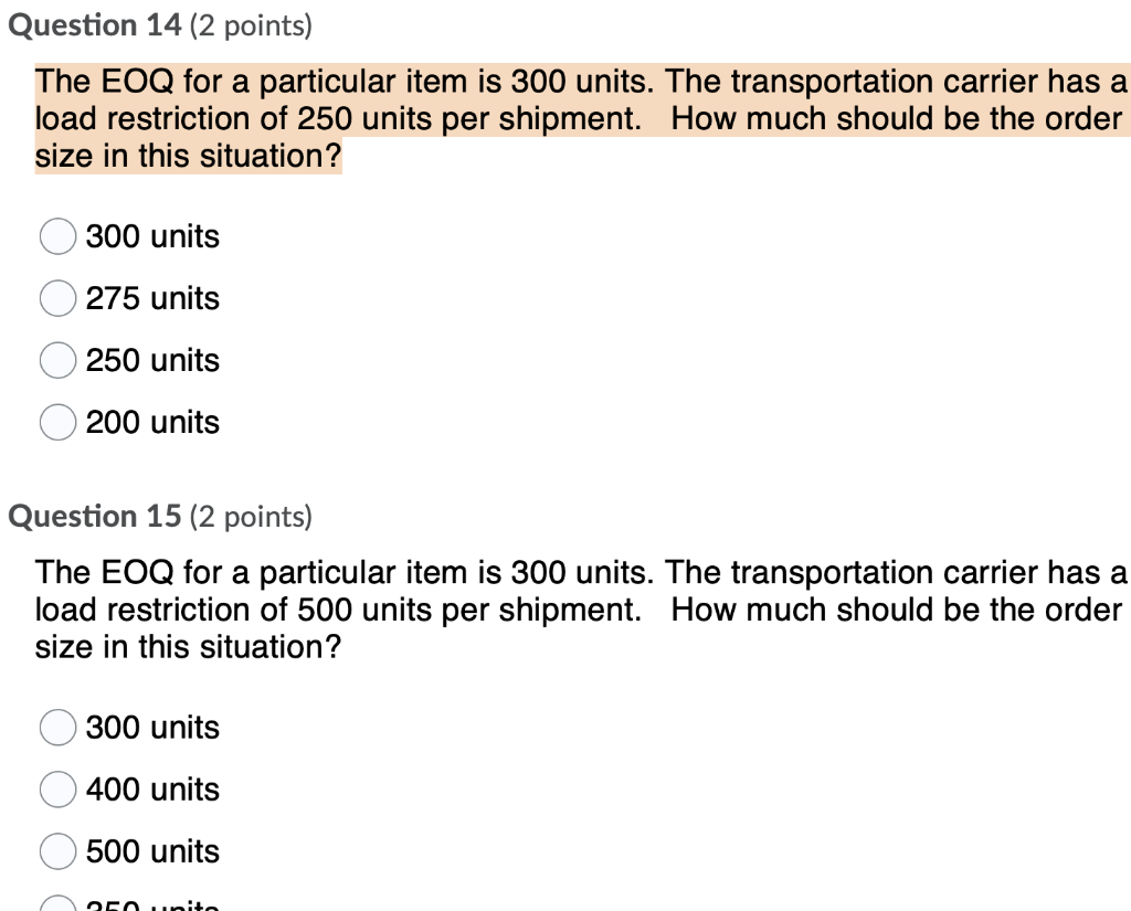 Question 14 (2 points) The EOQ for a particular