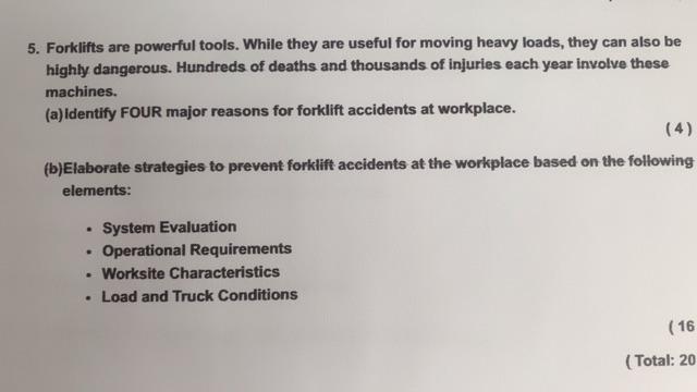 5. Forklifts are powerful tools. While they are