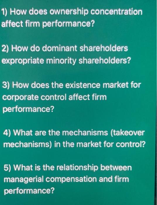 1) How does ownership concentration affect firm