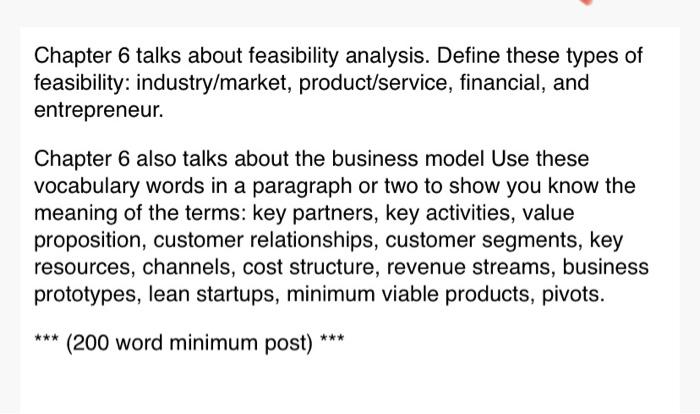 Chapter 6 talks about feasibility analysis.