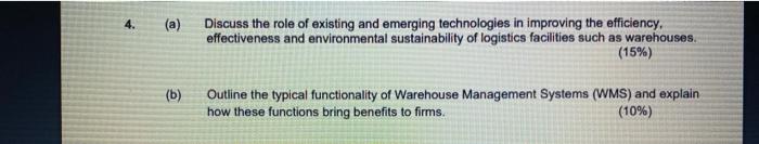 4. (a) Discuss the role of existing and emerging