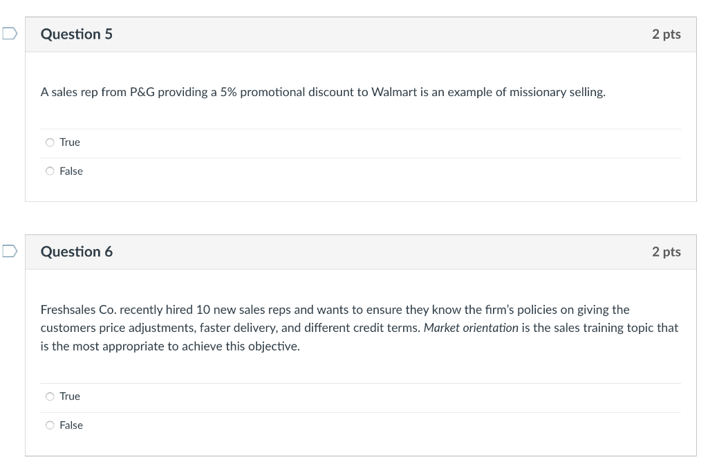 Question 5 2 pts A sales rep from P&G providing a