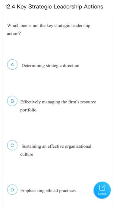 12.4 Key Strategic Leadership Actions Which one