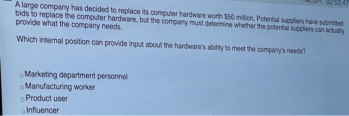 02:53:47 A large company has decided to replace