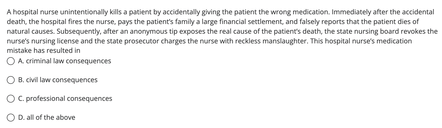 A hospital nurse unintentionally kills a patient