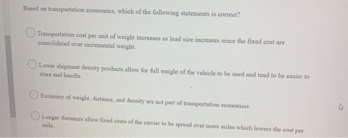 Based on transportation economics, which of the