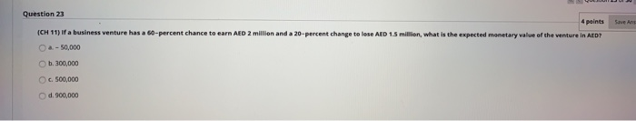 Save and Question 23 4 points ICH 11) if a