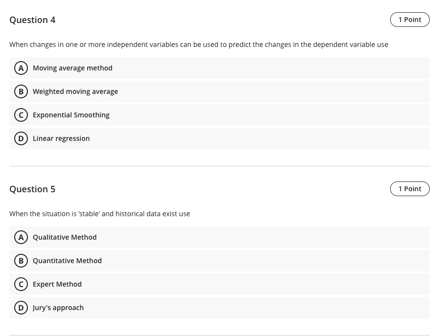 Question 4 1 Point When changes in one or more
