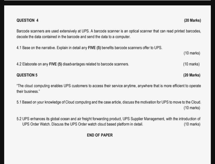 QUESTION 4 (20 Marks) Barcode scanners are used