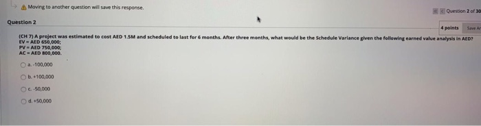 Moving to another question will save this