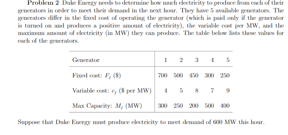 Problem 2 Duke Energy needs to determine how much