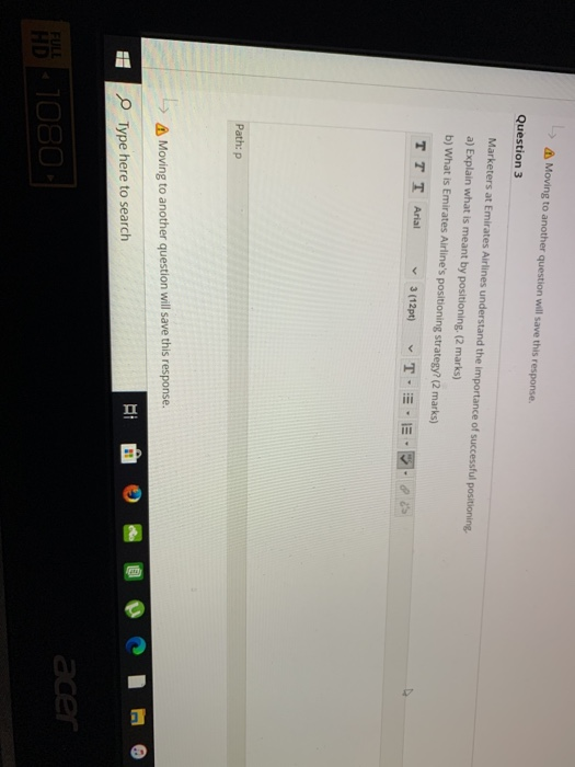 Moving to another question will save this