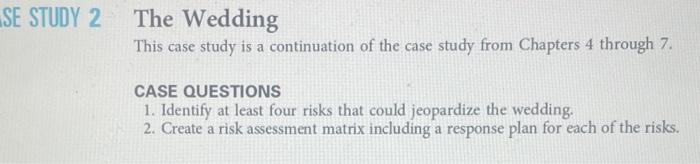 Help me with Case study 2. this is Chapter 8: