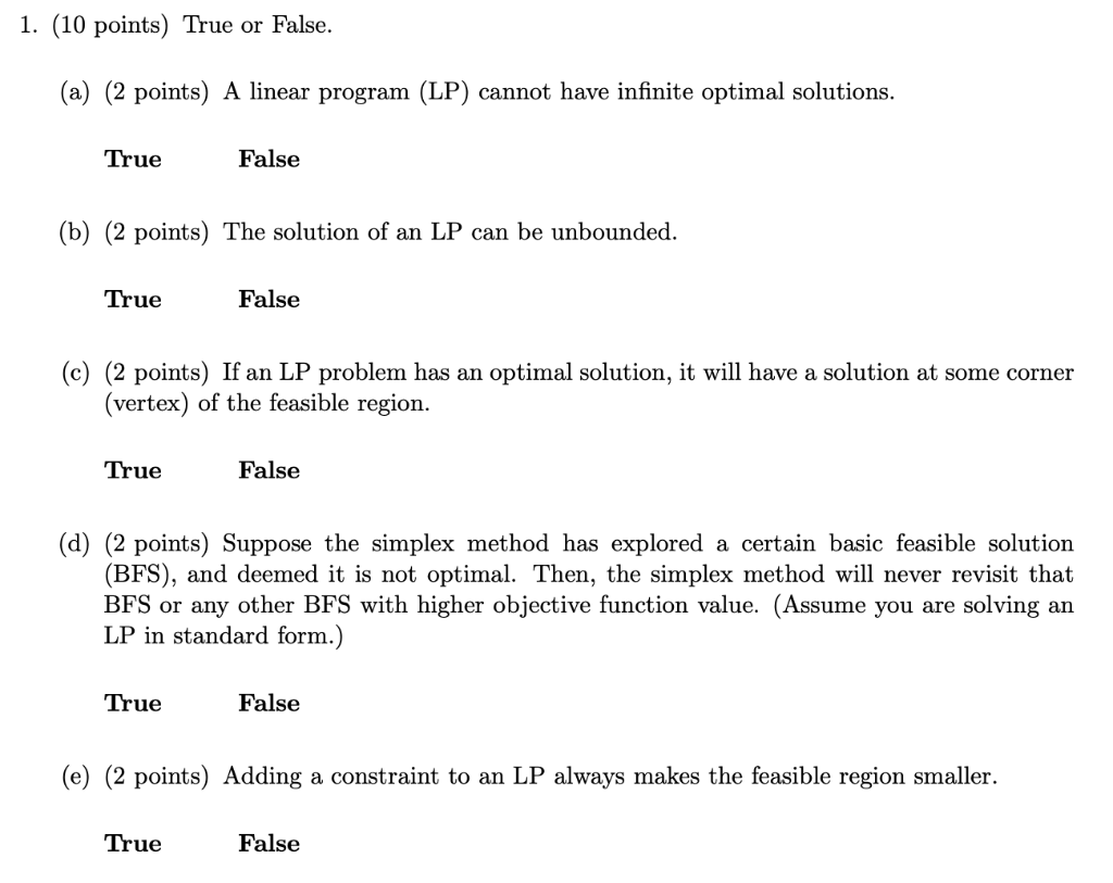 1. (10 points) True or False. (a) (2 points) A