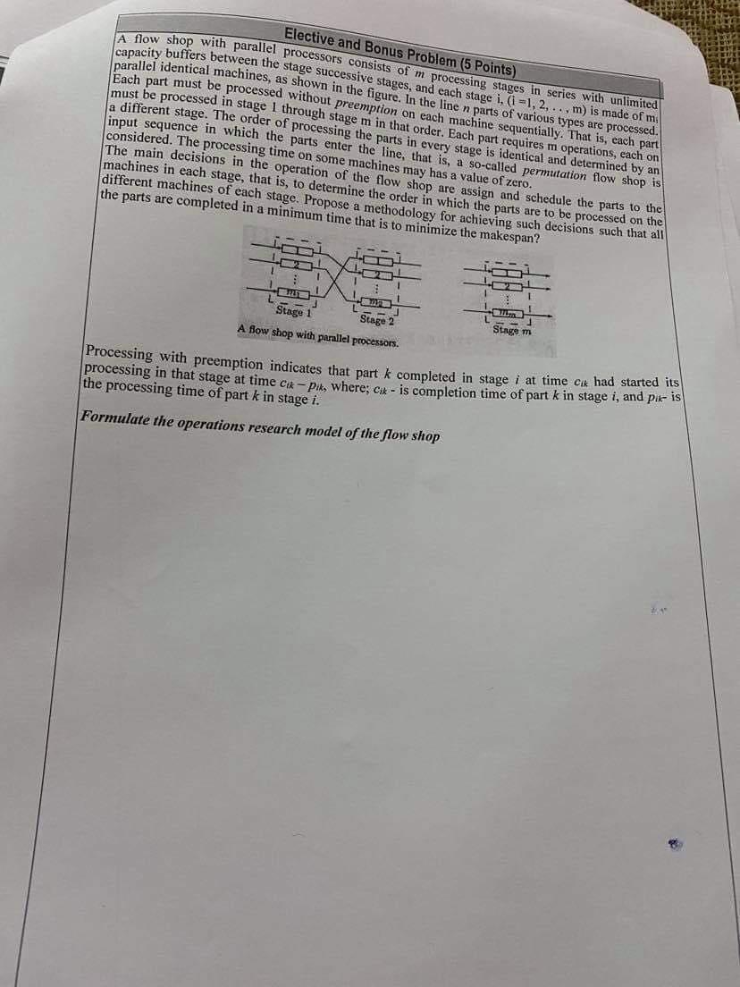 Elective and Bonus Problem (5 Points) A flow shop