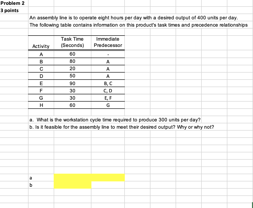 Problem 2 3 points An assembly line is to operate