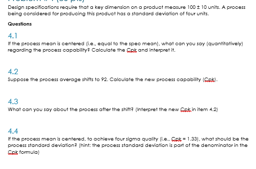 Design specifications require that a key
