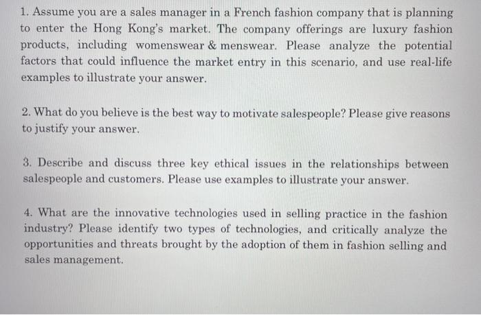 1. Assume you are a sales manager in a French