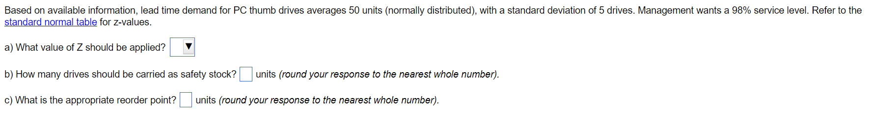 Based on available information, lead time demand