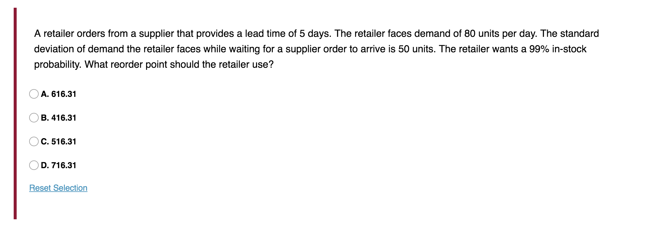 A retailer orders from a supplier that provides a