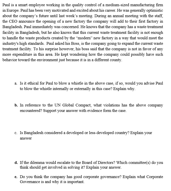 Paul is a smart employee working in the quality